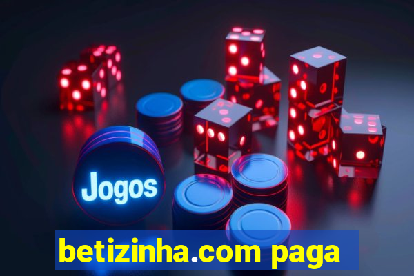 betizinha.com paga